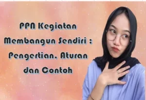 PPN kegiatan membangun sendiri