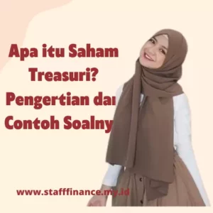 Apa itu Saham Treasuri Pengertian dan Contoh Soalnya