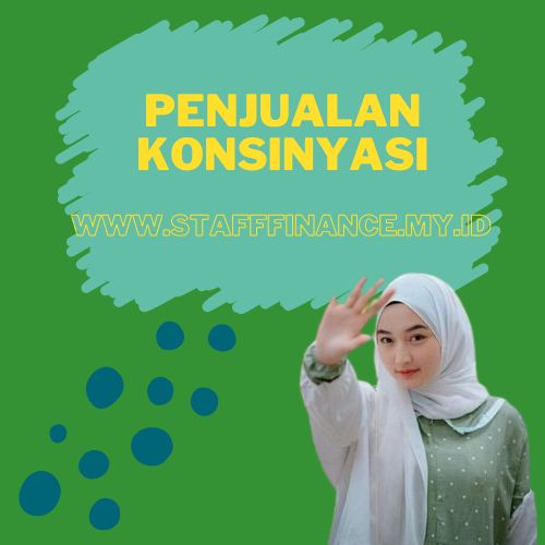 Penjualan Konsinyasi  Pengertian, Ketentuan dan Contoh dalam Kehidupan Sehari-Hari