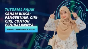 Saham Biasa: Pengertian, Ciri-Ciri, Contoh Penjualannya